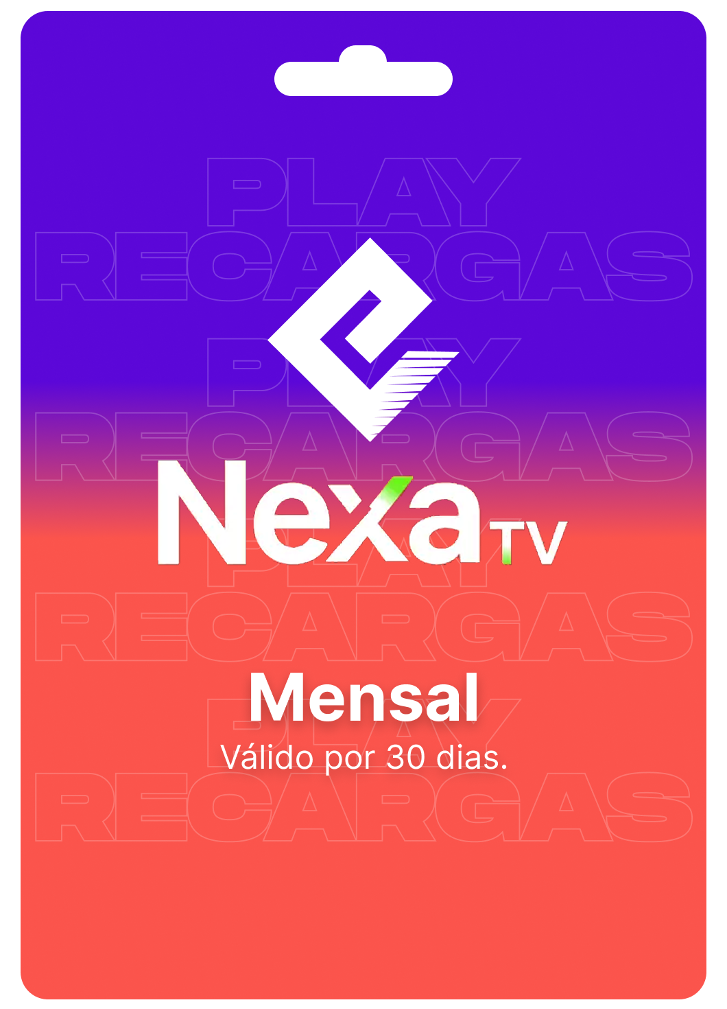 gift card - tve / NEXA TV - mensal